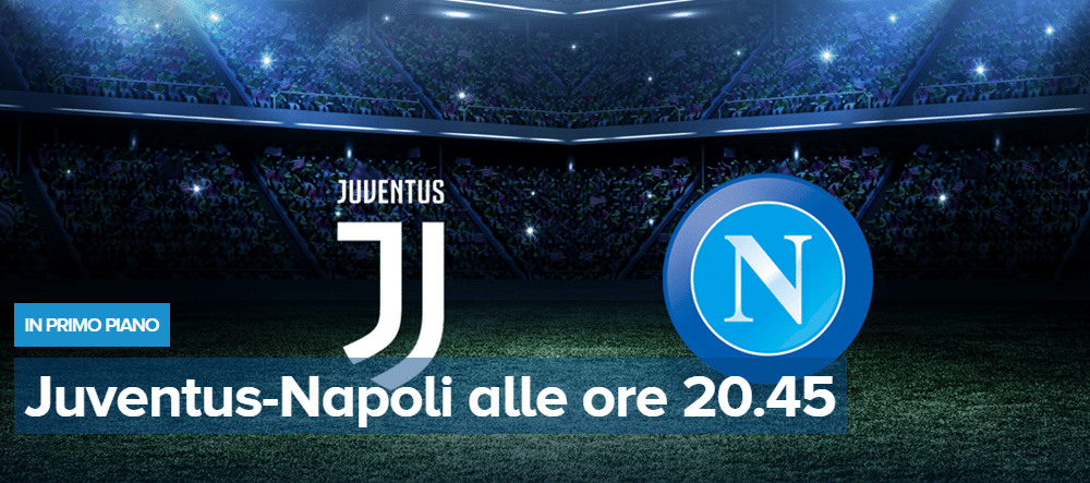 Juventus Napoli dove vederla in tv